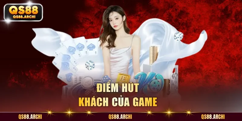 Điểm hút khách của game