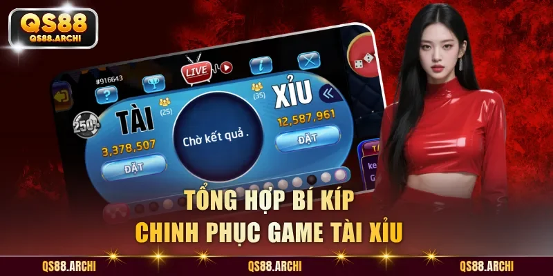 Tổng hợp bí kíp chinh phục game tài xỉu